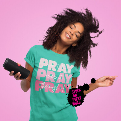 Pray On It