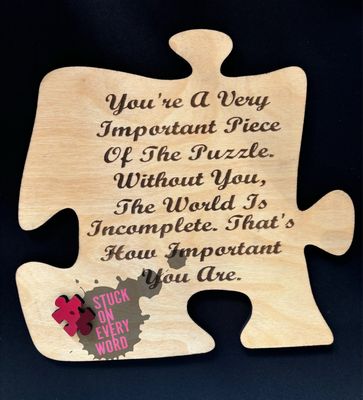 You're A Very Important Piece...