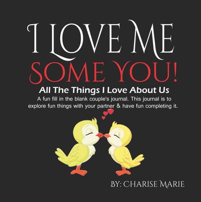 I Love Me Some You Collection