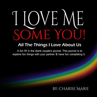 I Love Me Some You Collection