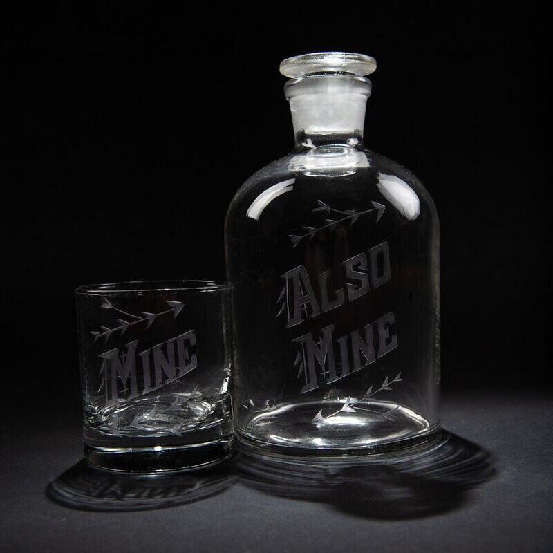 Decanter Set - Mine and also Mine