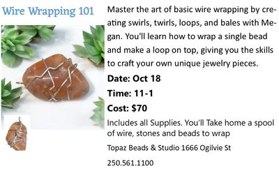 CLASS: Wire Wrapping 101 Sat Oct 18th 11-1pm