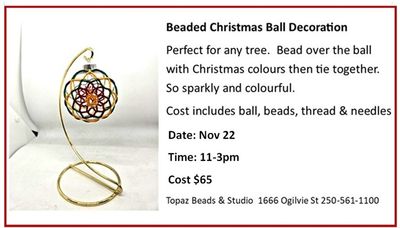 CLASS: Beaded Festive Christmas ball Nov 22 11-3pm