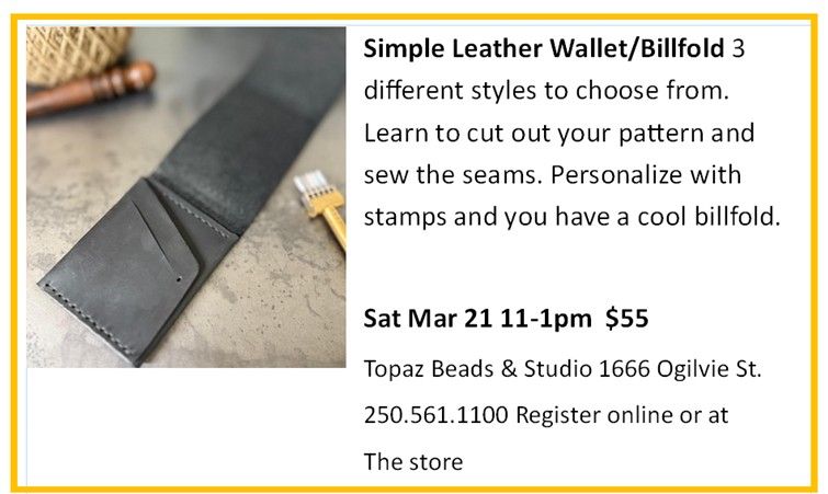 Class: Leather Billfold/card case Sat Mar 21 11-1pm