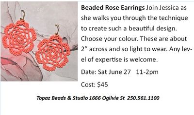 CLASS: Beaded Rose Earrings Sat June 27 11-2pm