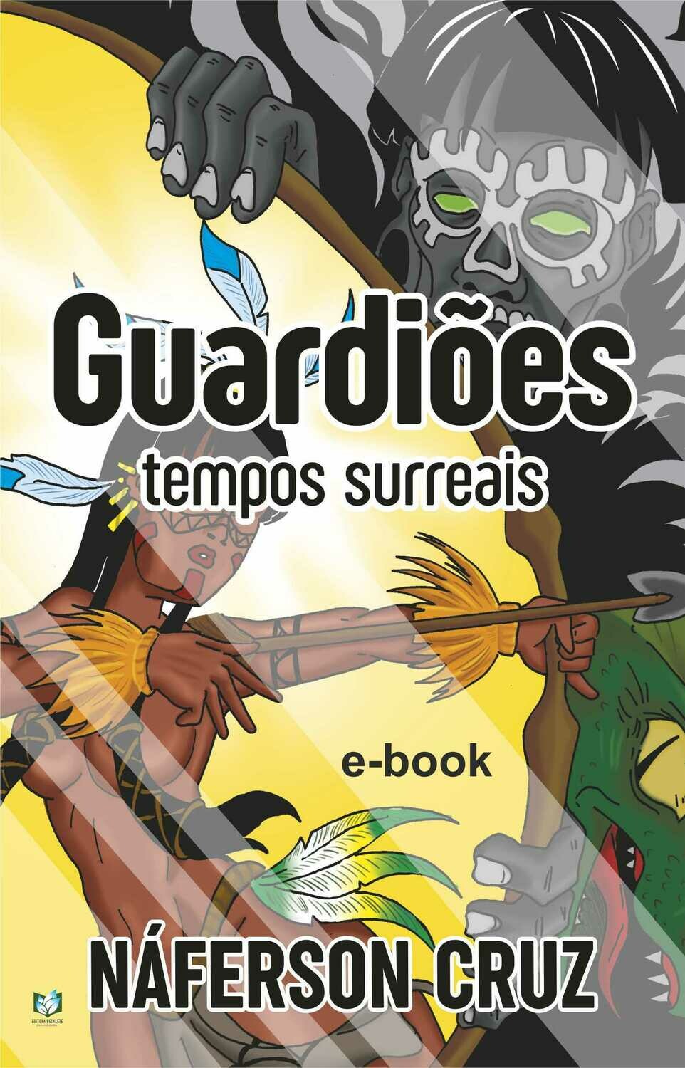 Guardiões - Tempos Surreais