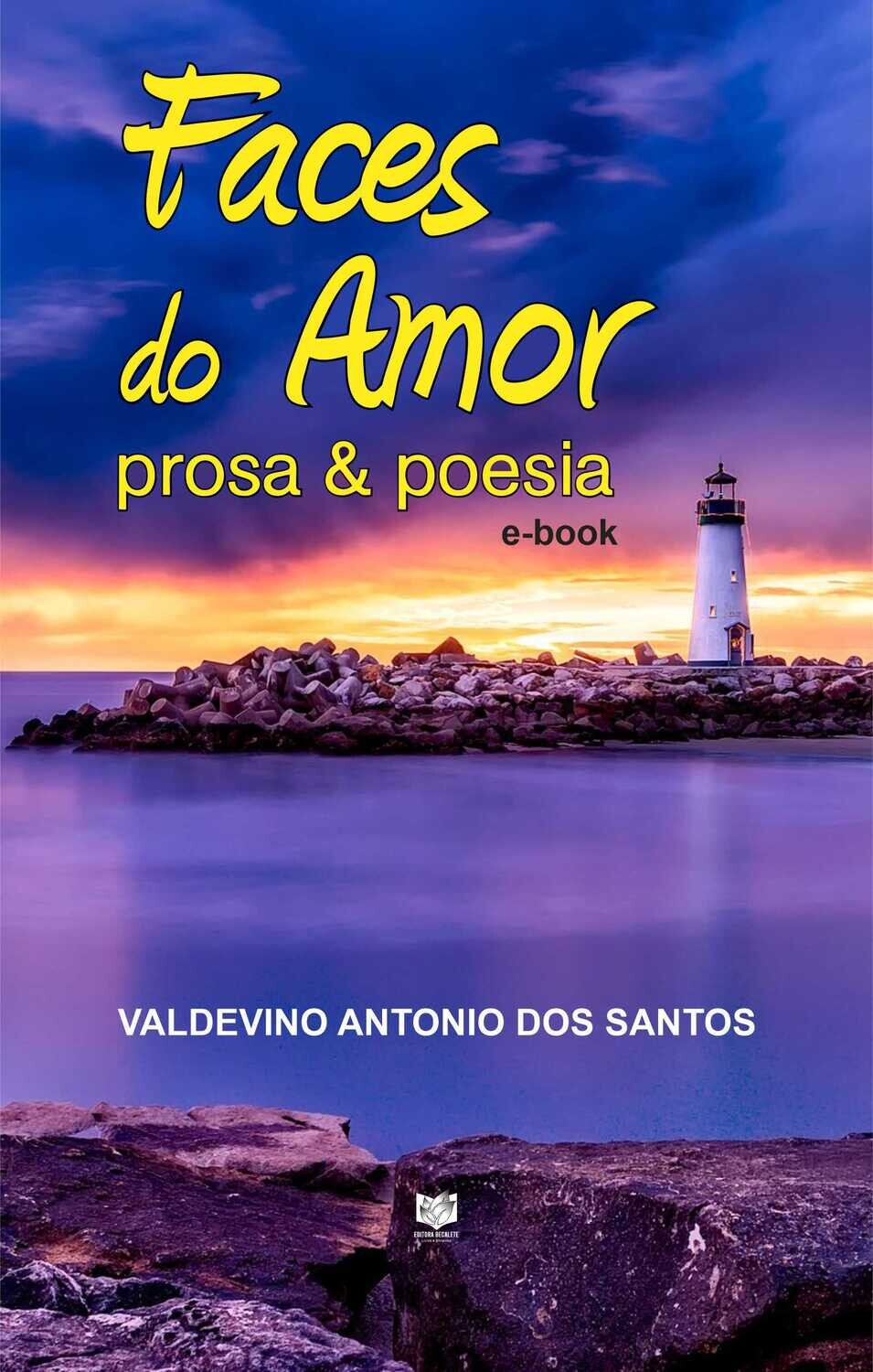 Faces do Amor - Prosa e Poesia