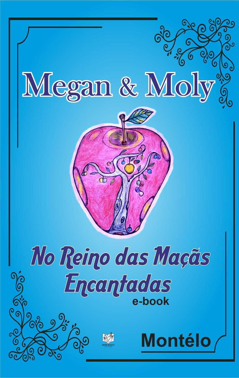 Megan e Moly - No reino das maçãs encantadas