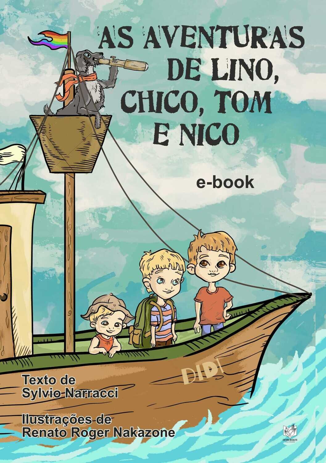 As aventuras de Lino, Chico, Tom e Nico
