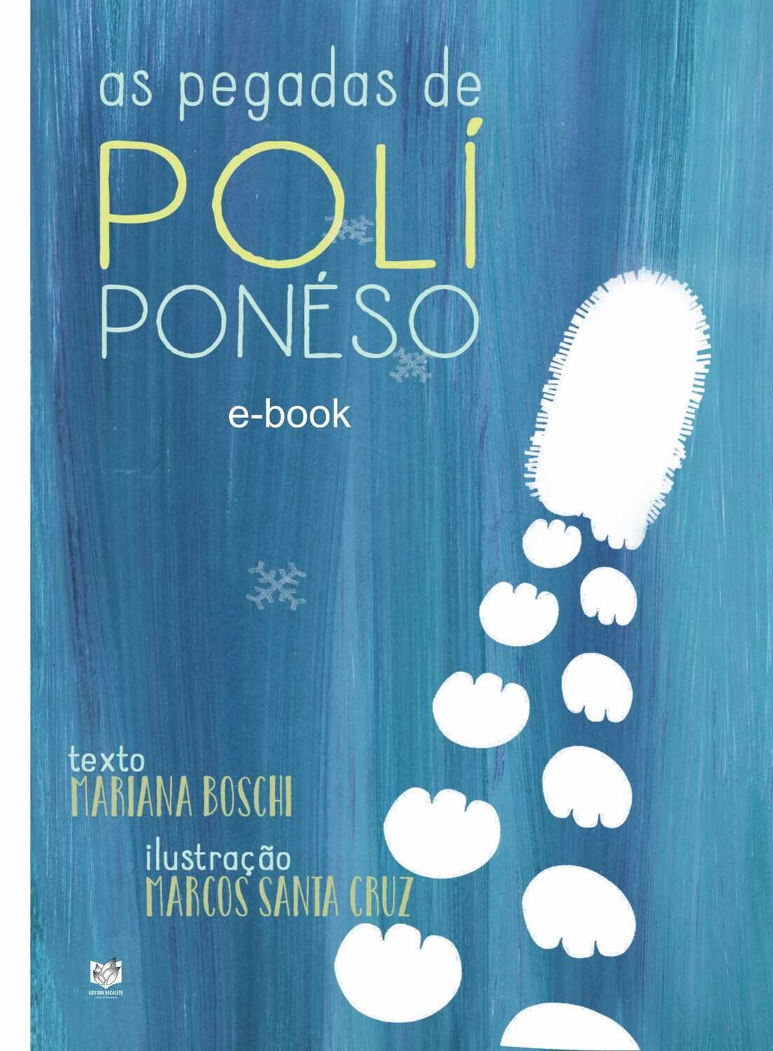 As pegadas de Polí Ponéso