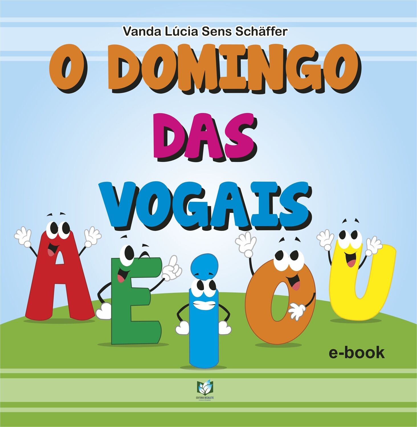 O domingo das vogais