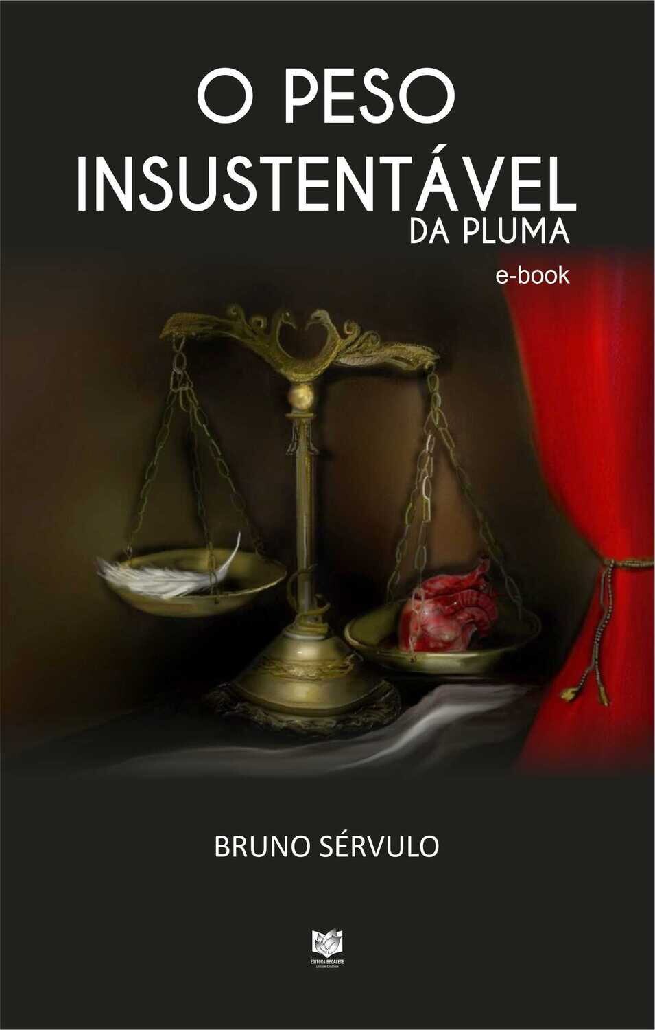 O peso insustentável da pluma