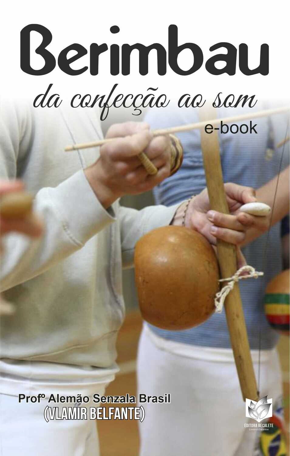 Berimbau - Da confecção ao som