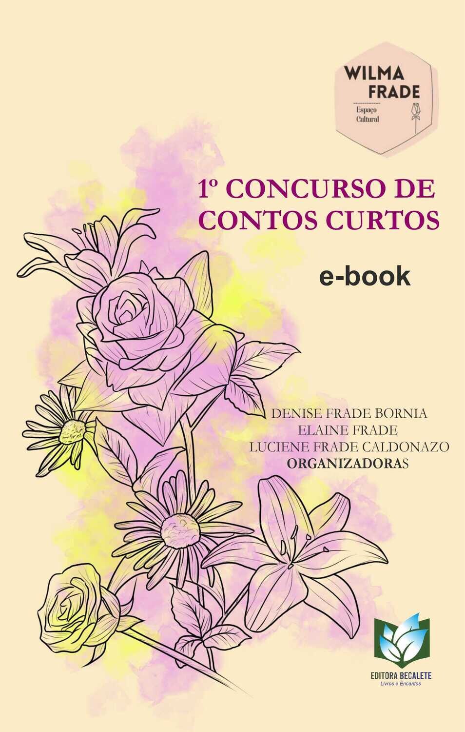 I Concurso de contos curtos do Espaço Cultural  Wilma Frade