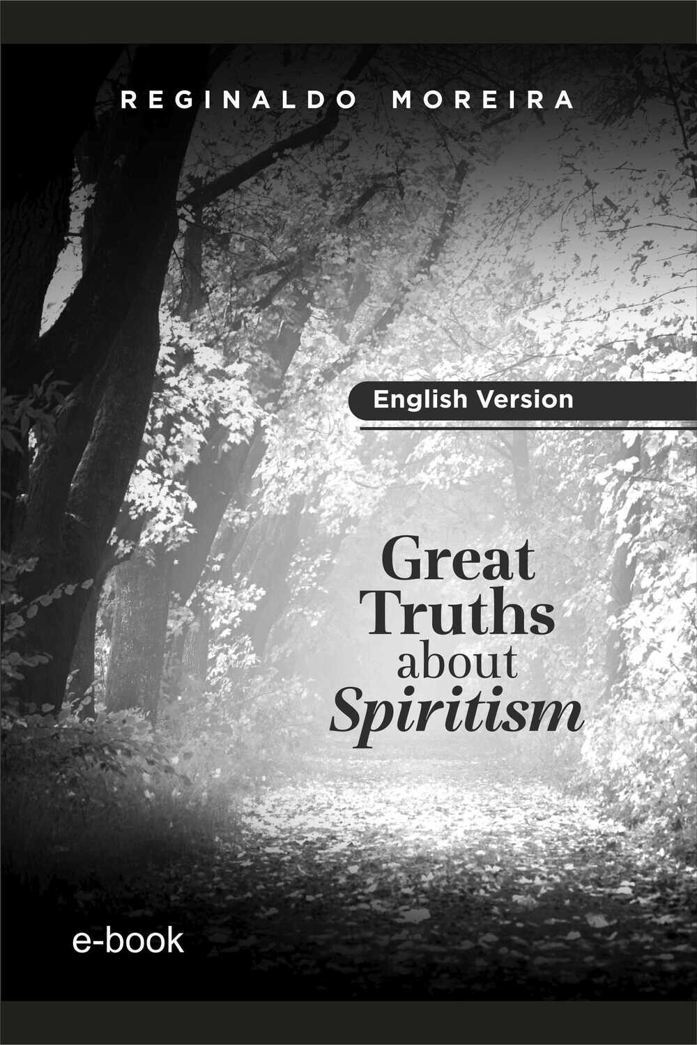 Great truths about spiritism