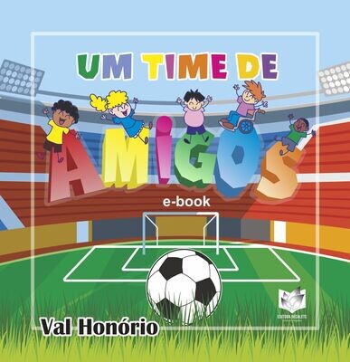 Um time de amigos