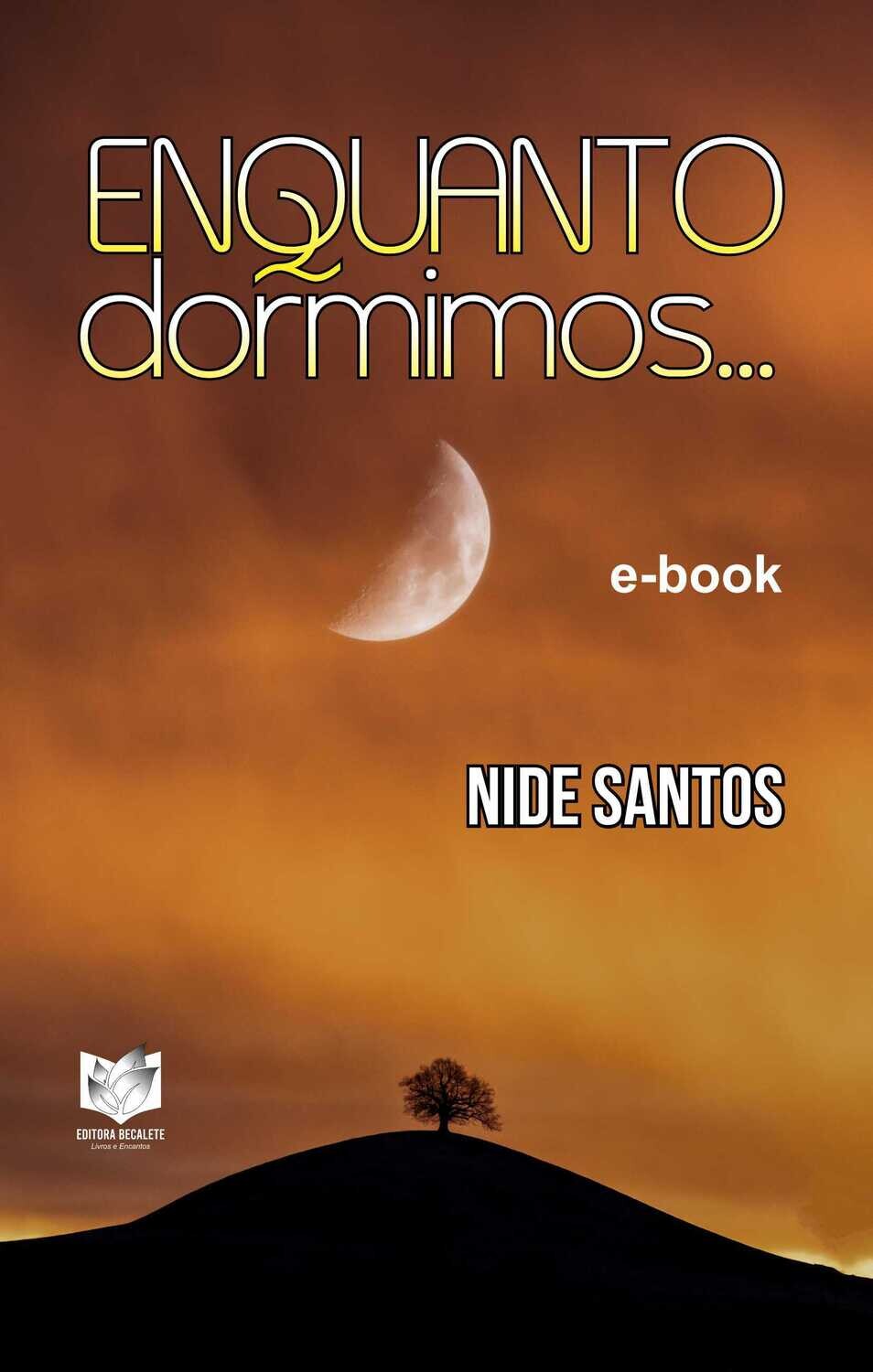 Enquanto dormimos...