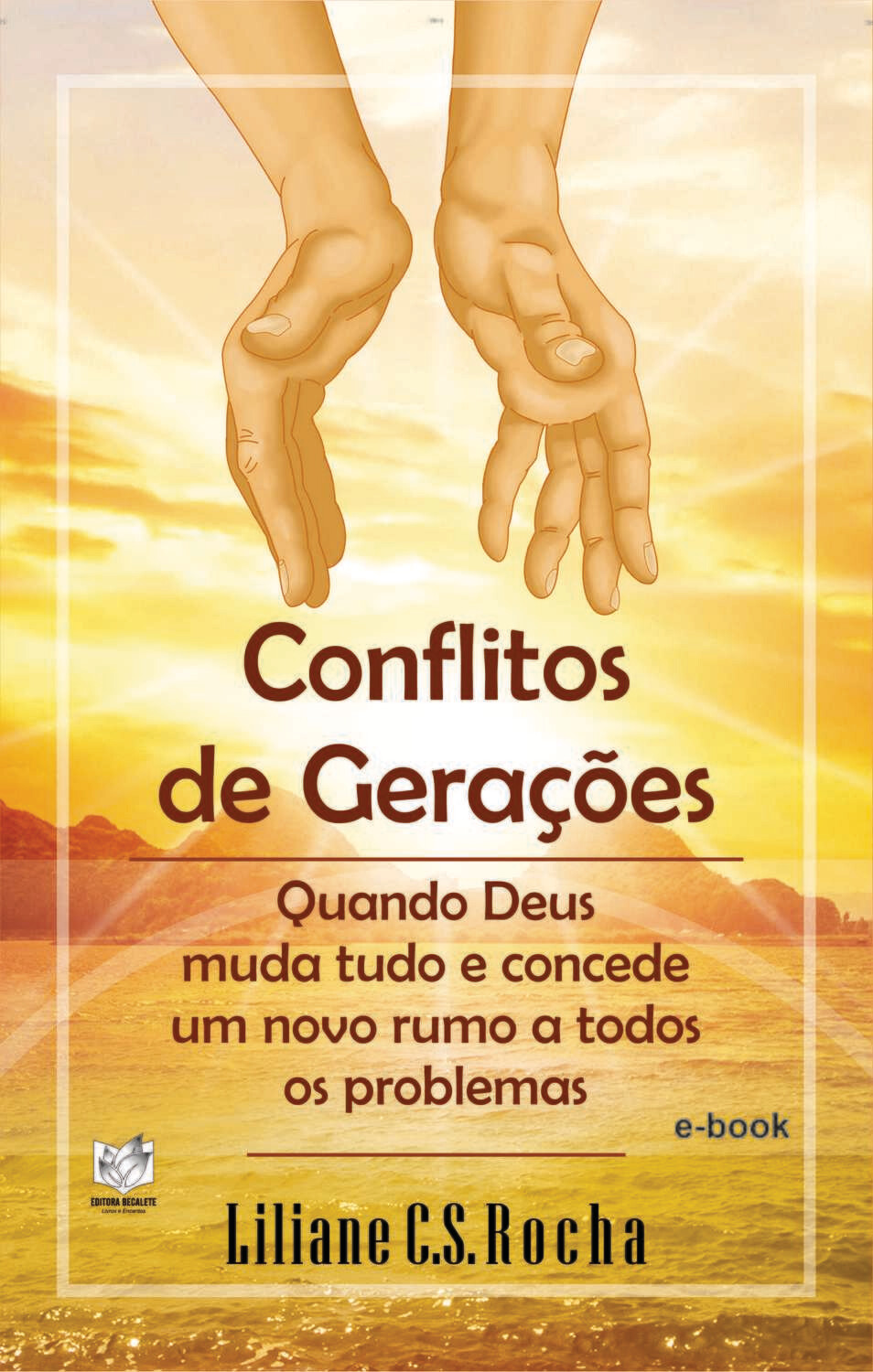 Conflitos de gerações - Quando Deus muda tudo e concede um novo rumo a todos os problemas