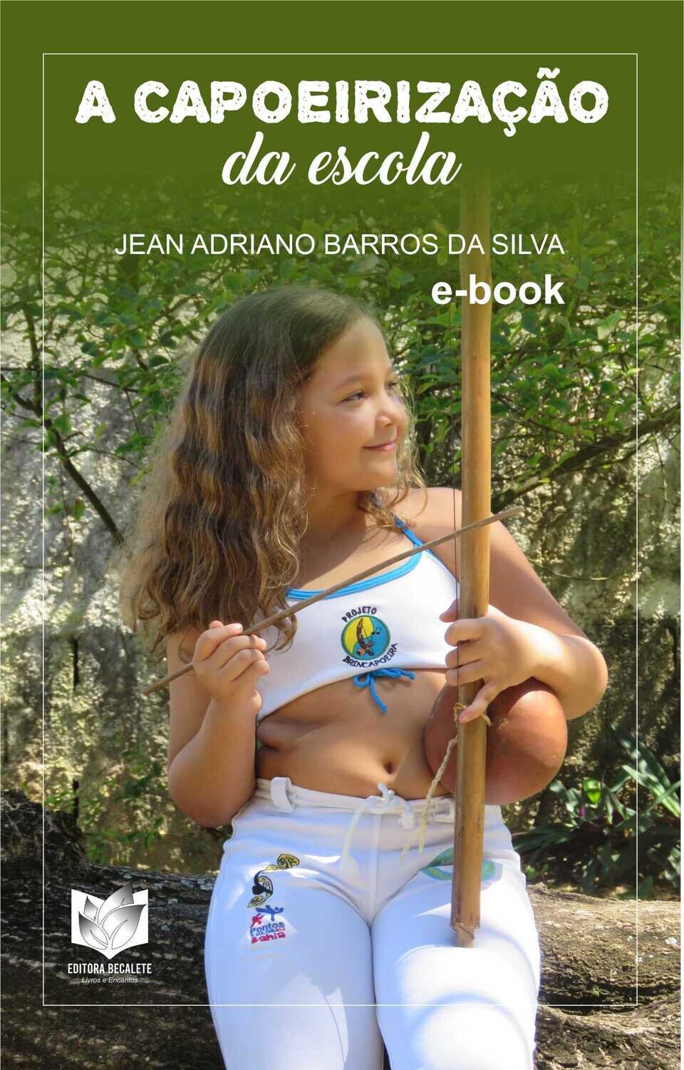 A capoeirização da escola