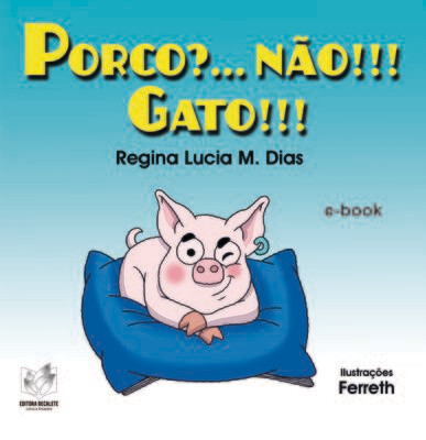 Porco?... Não!!! Gato!!!