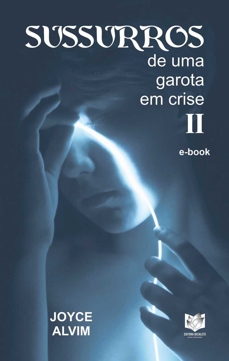 Sussurros de uma garota em crise II