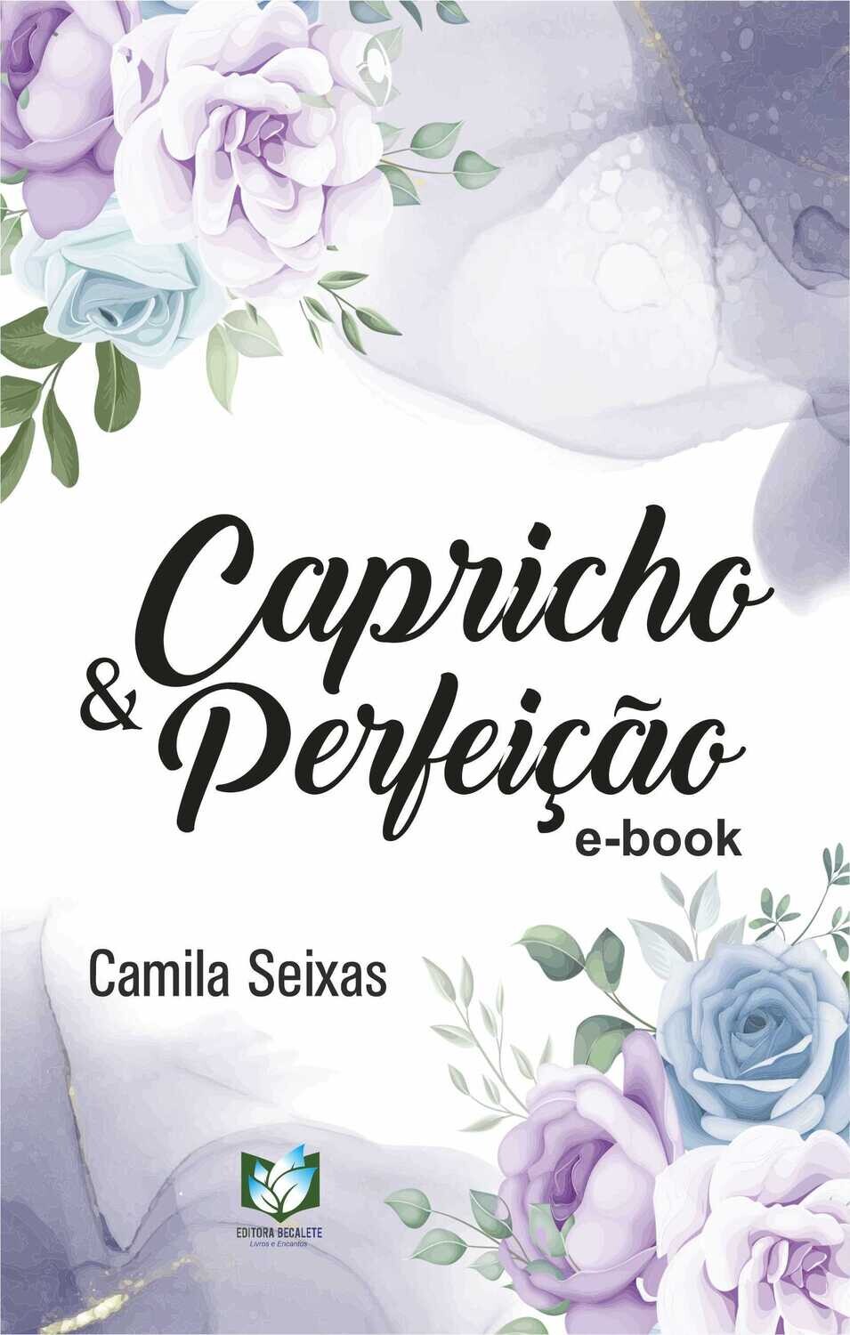 Capricho e perfeição