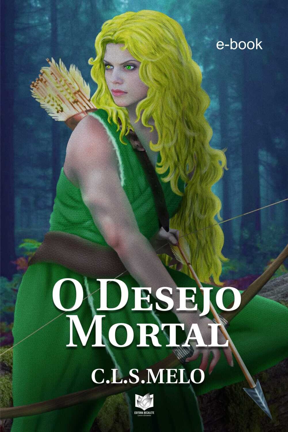 O desejo mortal