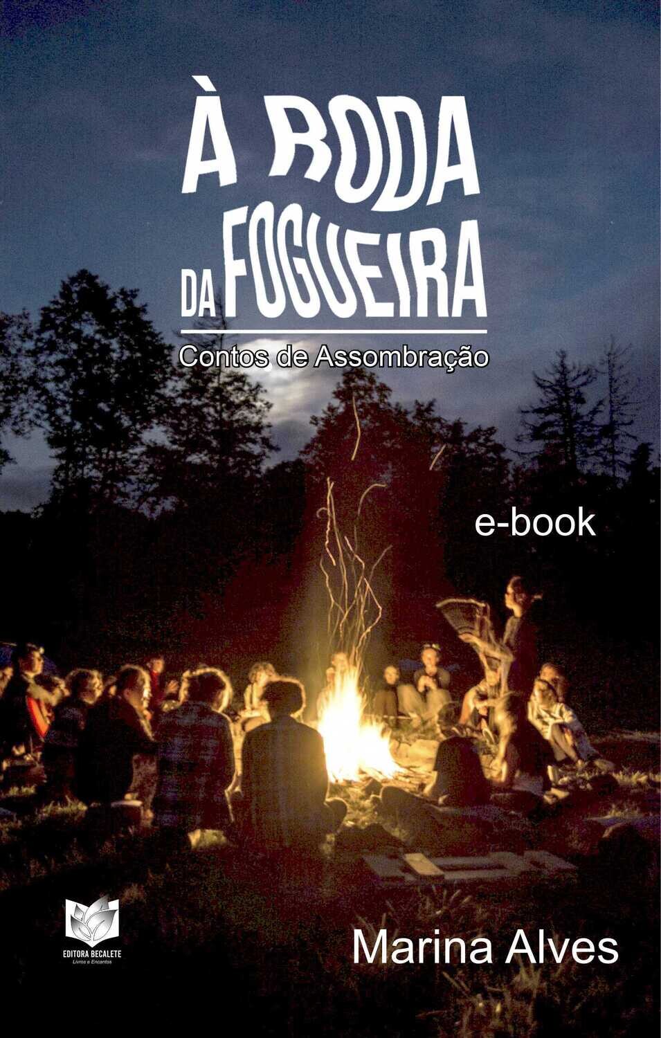 À roda da fogueira - Contos de assombração