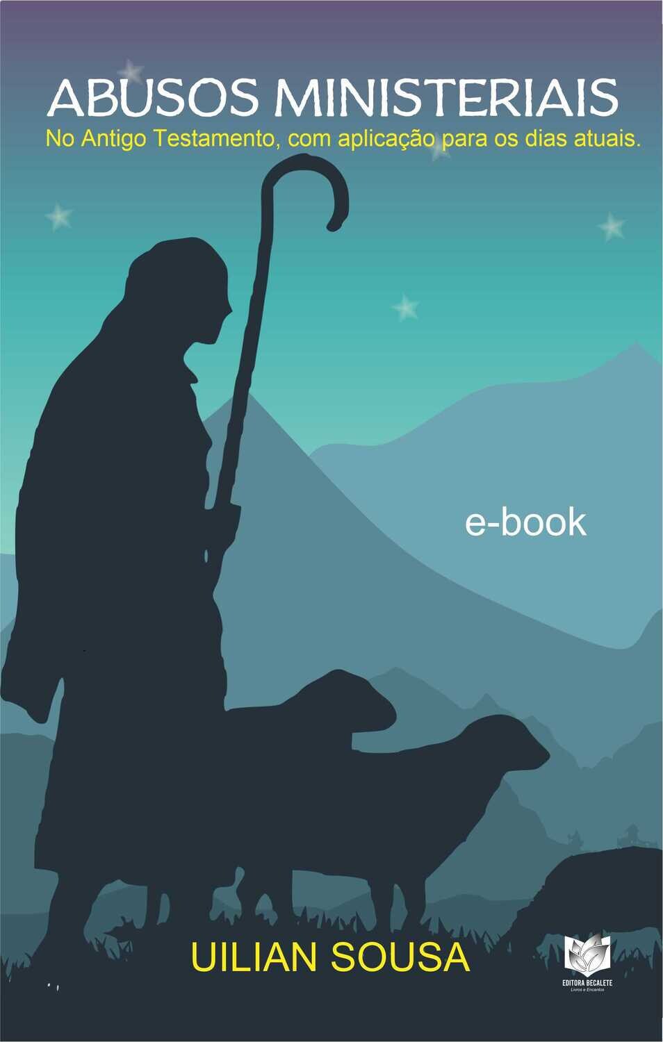 Abusos ministeriais - No Antigo Testamento, com aplicação para os dias atuais
