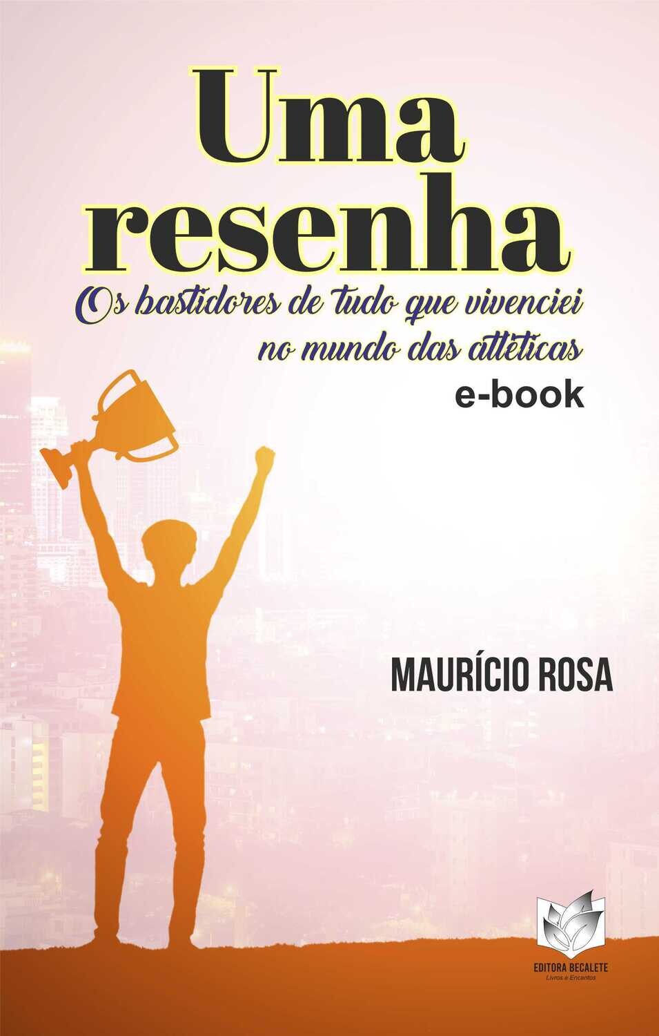 Uma resenha - Os bastidores de tudo que vivenciei no mundo das atléticas