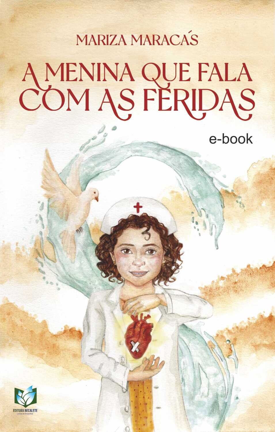 A menina que fala com as feridas