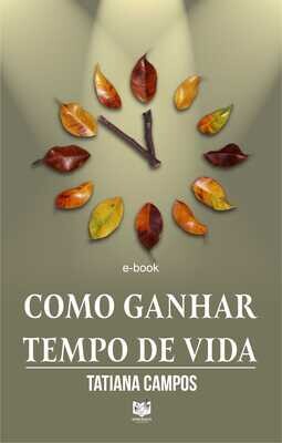 Como ganhar tempo de vida