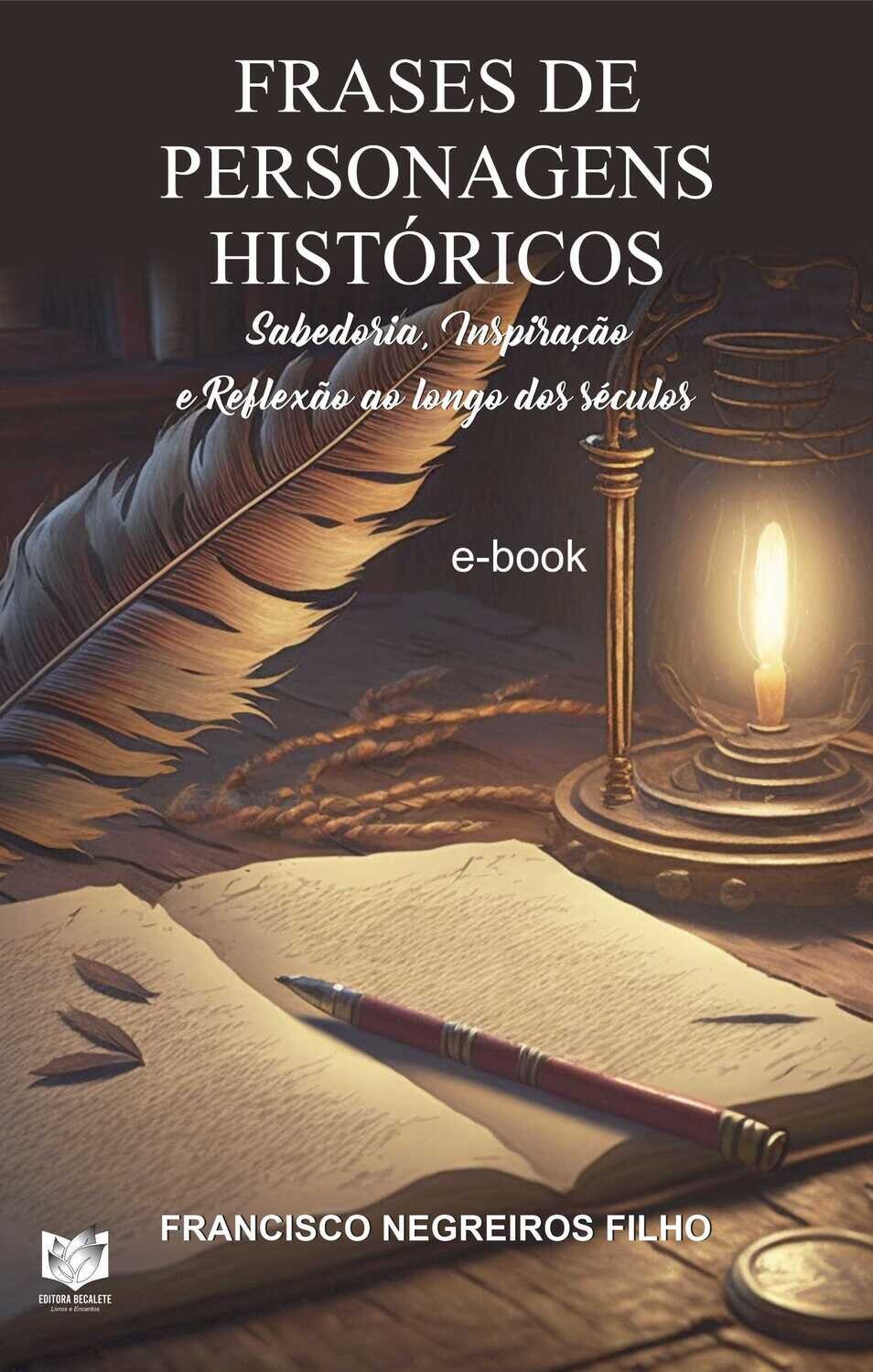 Frases de personagens históricos - sabedoria, inspiração e reflexão ao longo dos séculos