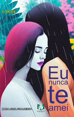 Eu nunca te amei