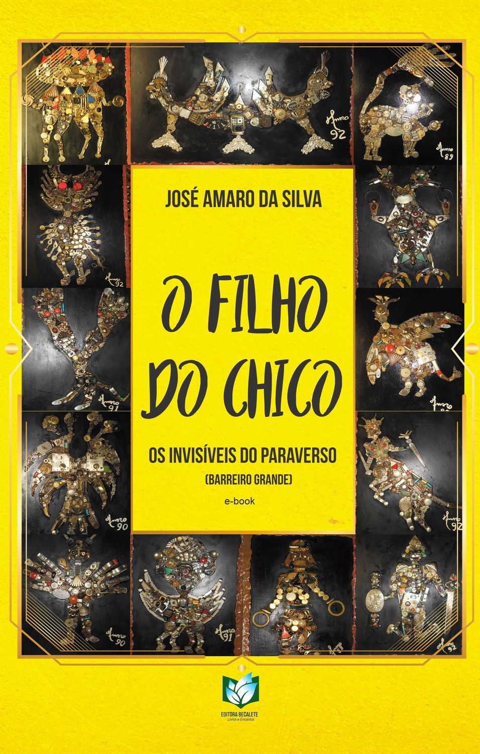 O filho do Chico - Os invisíveis do paraverso (Barreiro Grande)