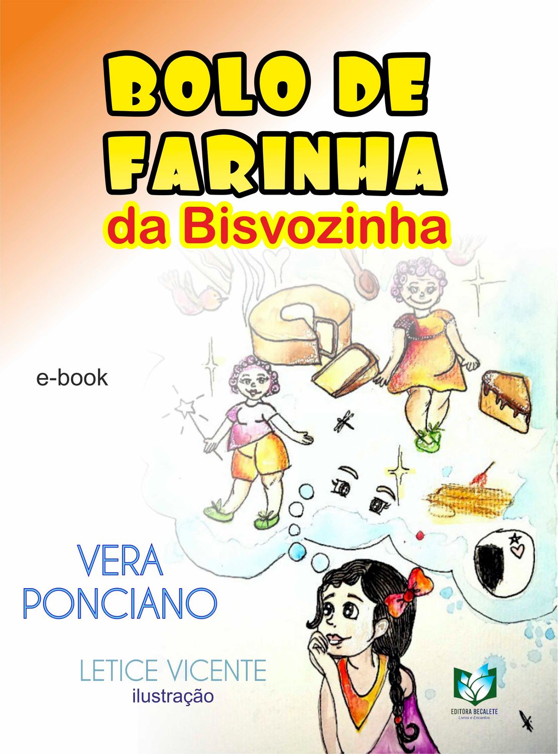 Bolo de farinha da bisvozinha