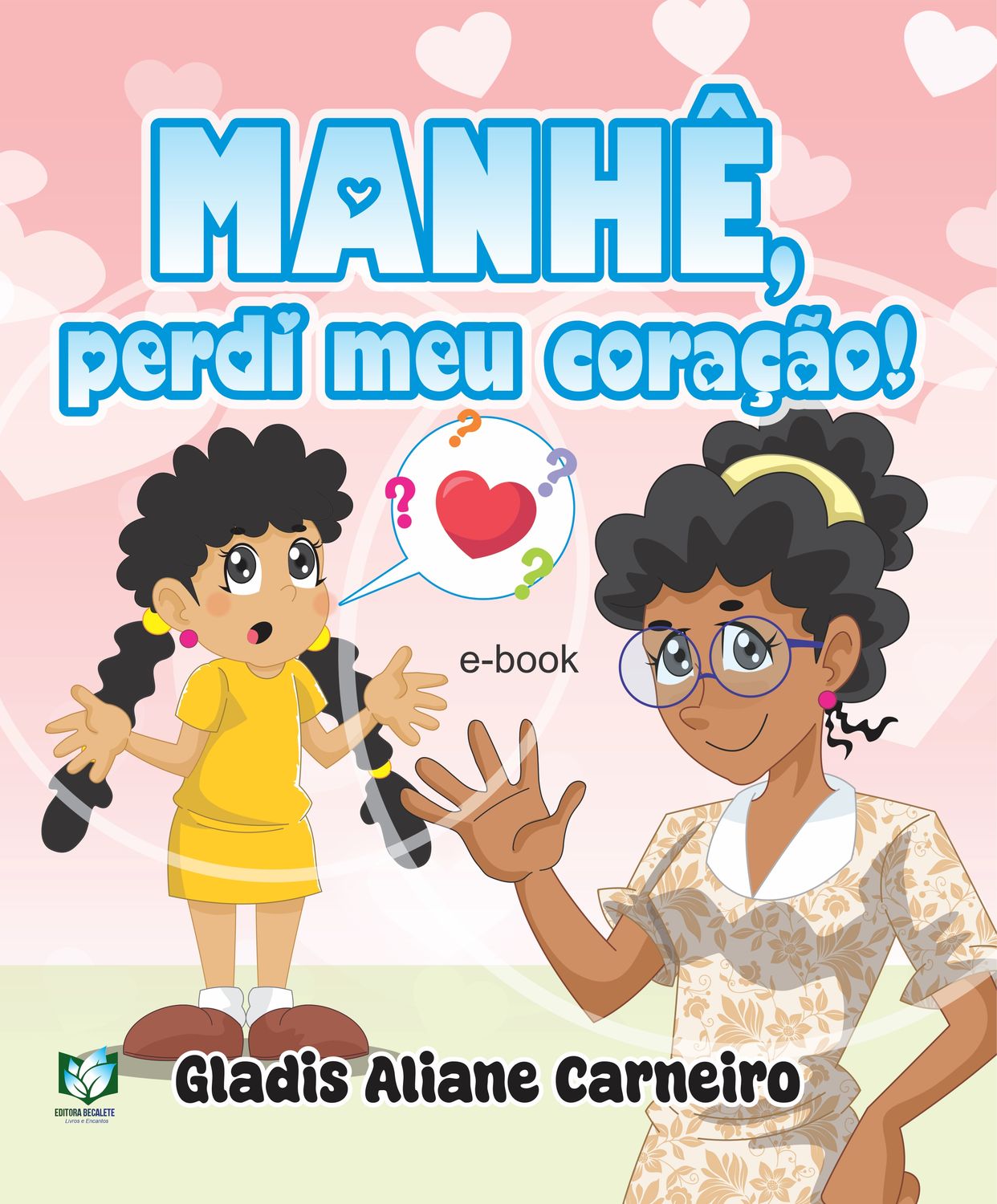 Manhê, perdi meu coração!