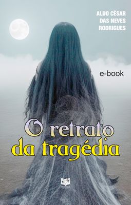 O retrato da tragédia