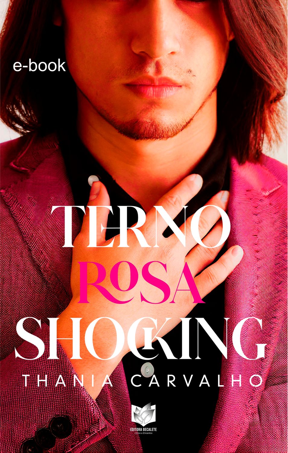 Terno rosa shocking