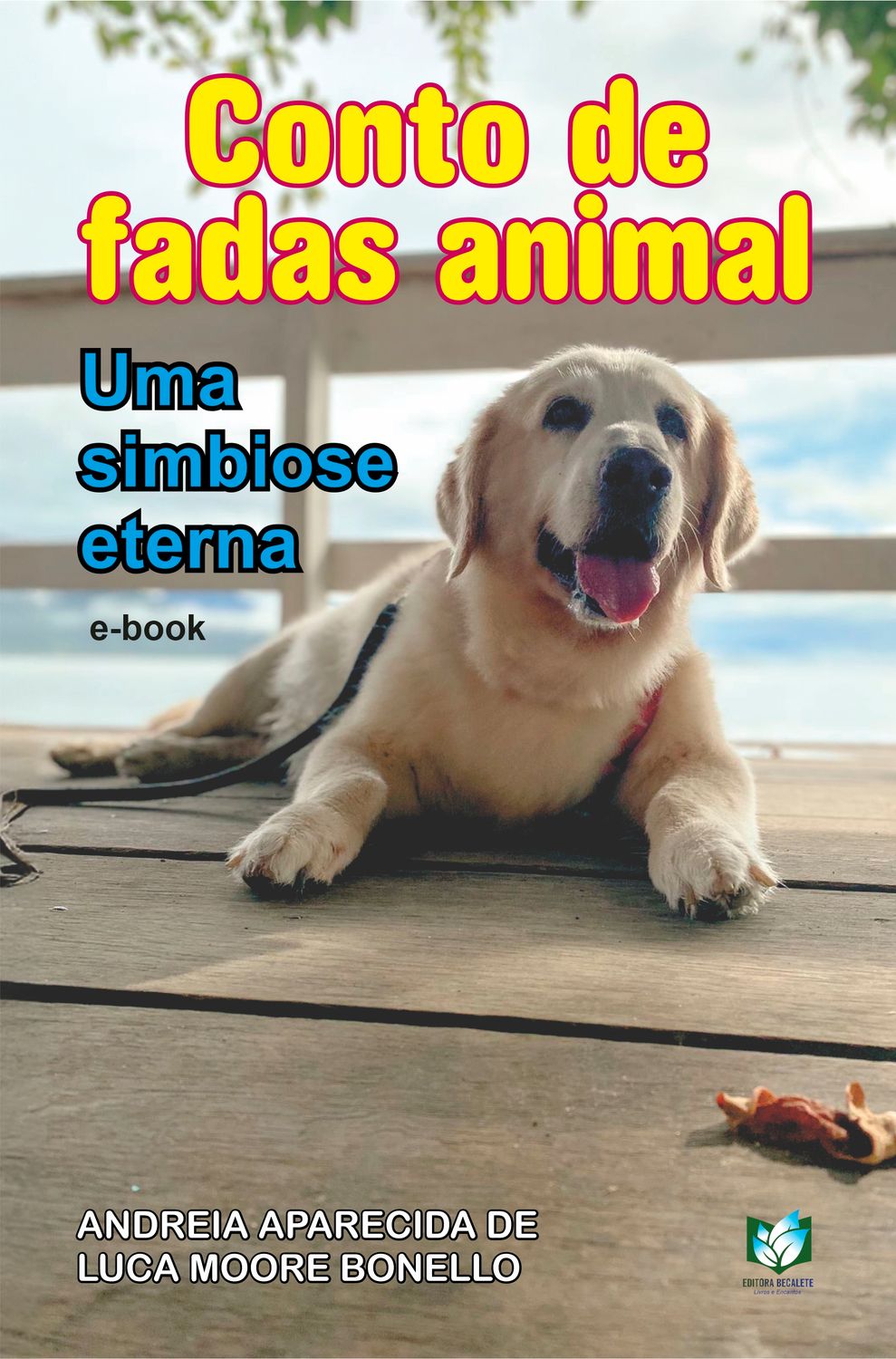 Conto de fadas animal - Uma simbiose eterna