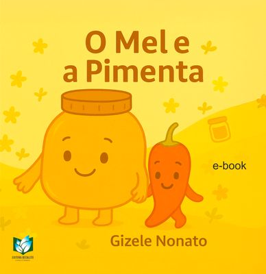 O Mel e a Pimenta