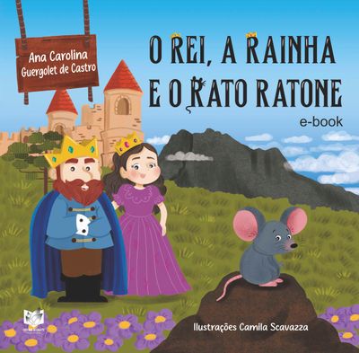 O rei, a rainha e o rato Ratone - Uma roupa roída e uma desculpa compreendida