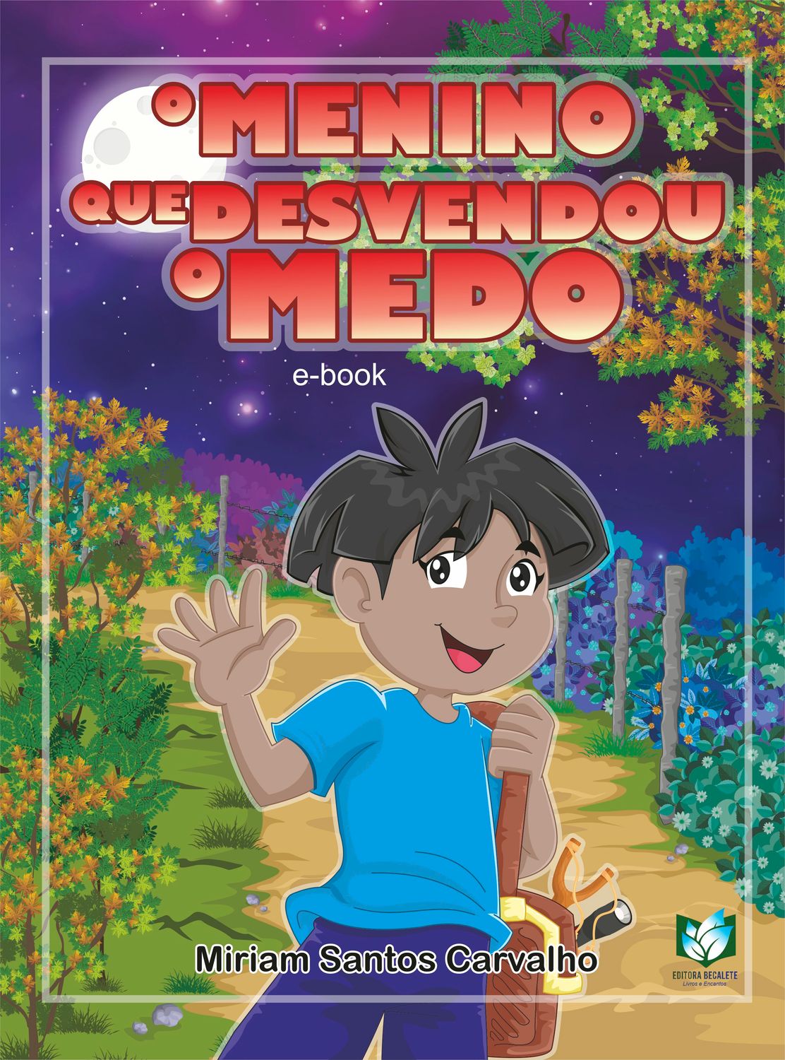 O menino que desvendou o medo