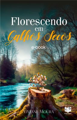 Florescendo em galhos secos