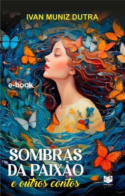 Sombras da paixão e outros contos