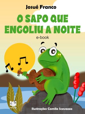 O sapo que engoliu a noite