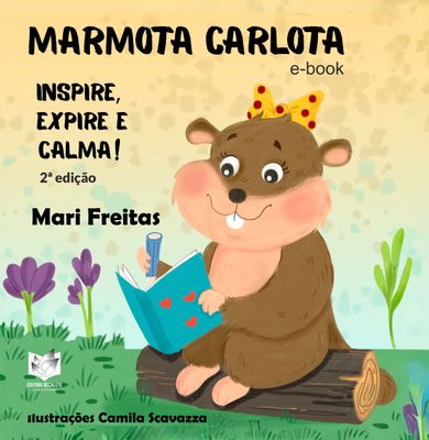 Marmota Carlota - 2ª Edição