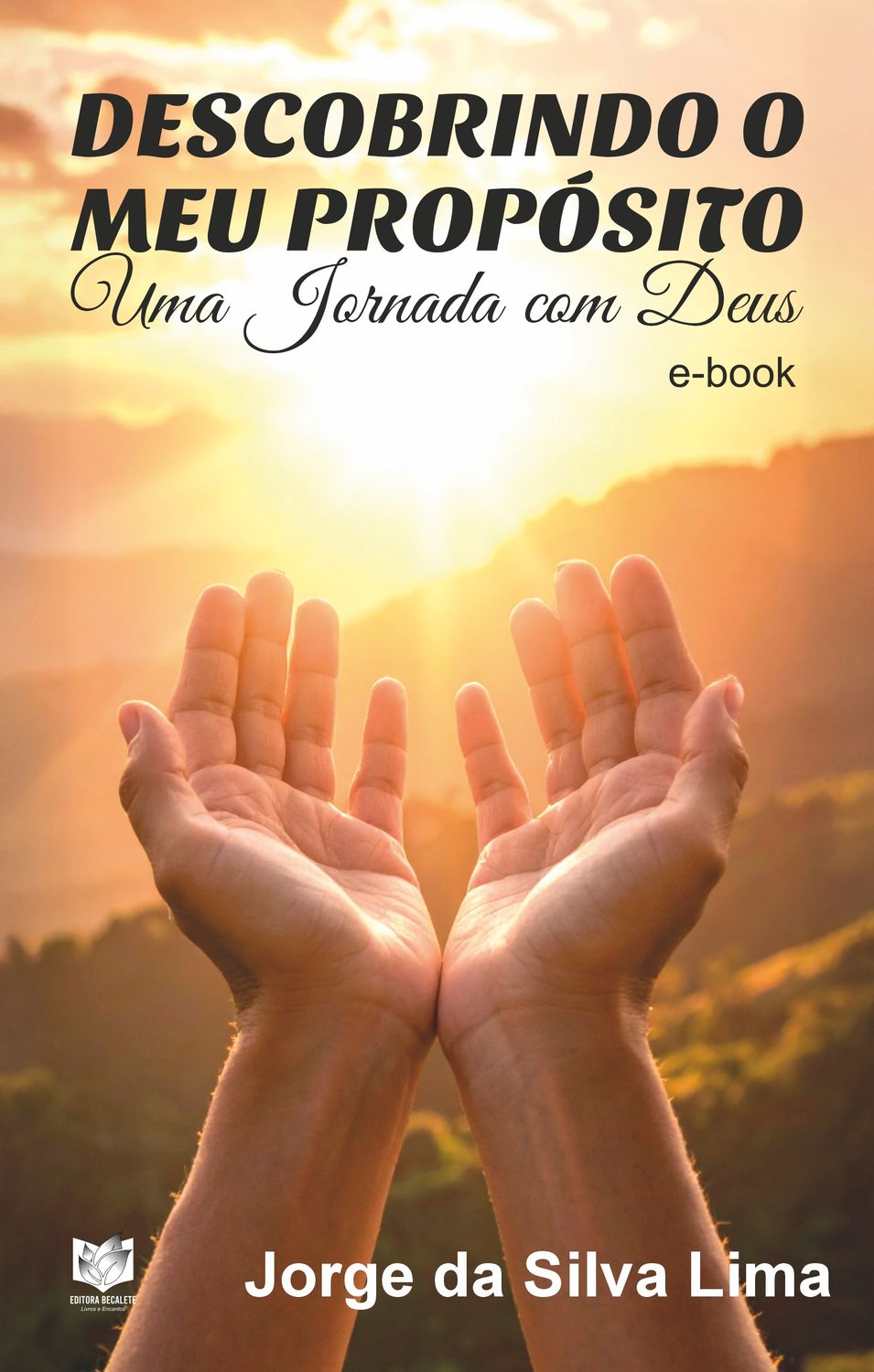 Descobrindo seu propósito - Uma jornada com Deus