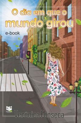 O dia em que o mundo girou