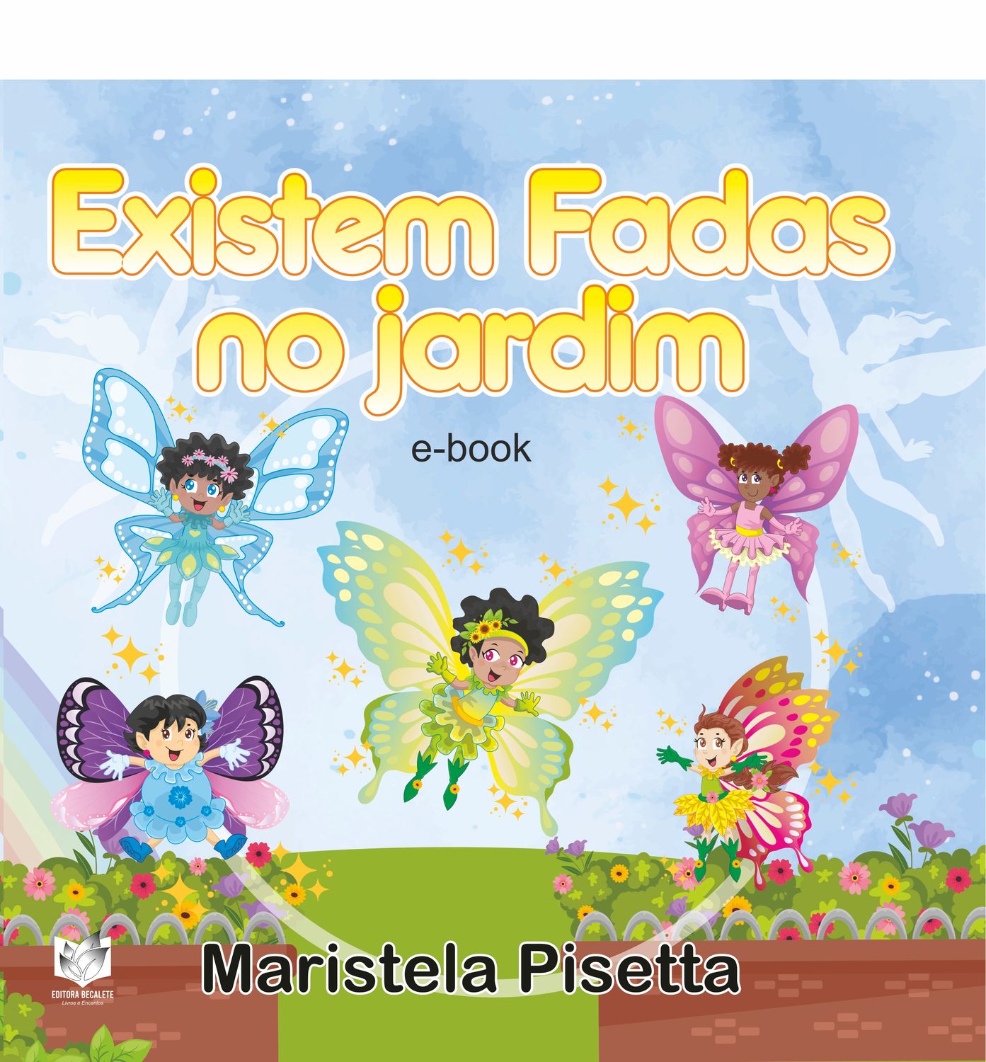 Existem Fadas no Jardim